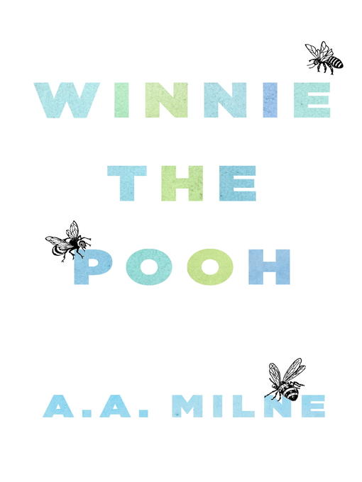 Title details for Winnie-the-Pooh by A. A. Milne - Available